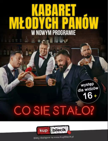 Wyszków Wydarzenie Kabaret "Co się stało?"