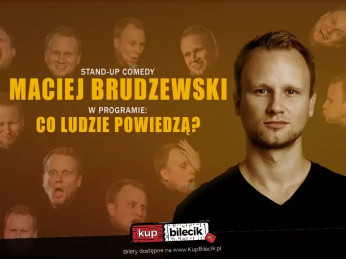 Przasnysz Wydarzenie Stand-up Maciej Brudzewski w nowym programie "Co ludzie powiedzą"