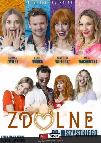 Przasnysz Wydarzenie Spektakl Zdolne do wszystkiego - spektakl komediowy