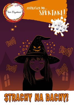 Wieliszew Wydarzenie Spektakl "Strachy na dachy" Teatr Bajaderka