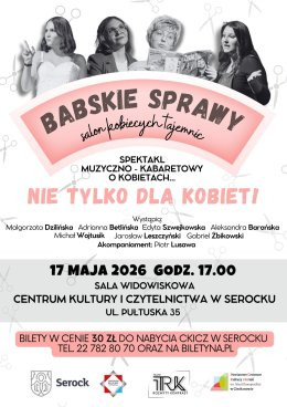 Serock Wydarzenie Spektakl Teatr Rozmyty Kontrakt: Babskie sprawy - salon kobiecych tajemnic