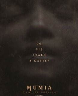 Wyszków Wydarzenie Film w kinie Mumia. Film Lee Cronina