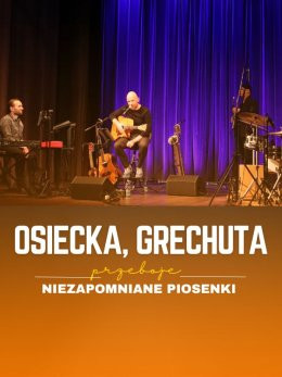 Przasnysz Wydarzenie Koncert Osiecka, Grechuta - niezapomniane piosenki