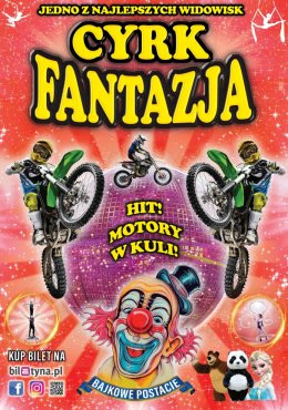Wyszków Wydarzenie Inne wydarzenie Cyrk Fantazja