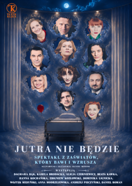 Wyszków Wydarzenie Spektakl Jutra nie będzie - Teatr Klika
