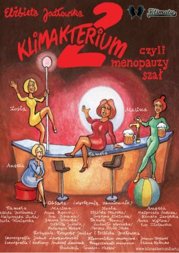 Przasnysz Wydarzenie Spektakl Klimakterium 2 czyli Menopauzy Szał