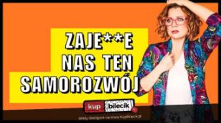 Legionowo Wydarzenie Stand-up Aleksandra Radomska "Zajedzie nas ten samorozwój"