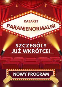 Maków Mazowiecki Wydarzenie Kabaret Kabaret Paranienormalni - w nowym programie 2025