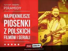 Ciechanów Wydarzenie Koncert Najpiękniejsze piosenki z polskich filmów i seriali