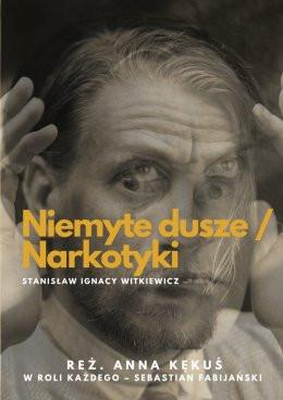 Zielonka Wydarzenie Spektakl Niemyte dusze/Narkotyki - Teatr Klasyki Polskiej