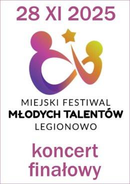 Legionowo Wydarzenie Koncert Miejski Festiwal Młodych Talentów 2025