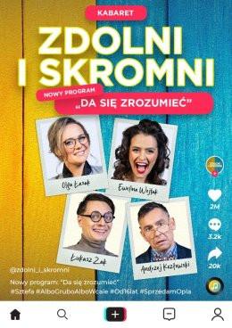 Zielonka Wydarzenie Kabaret Zdolni i Skromni - "Da się zrozumieć"