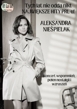 Legionowo Wydarzenie Koncert Tych lat nie odda nikt -  Aleksandra Nieśpielak