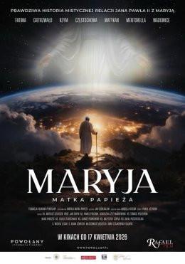 Wołomin Wydarzenie Film w kinie Maryja. Matka Papieża