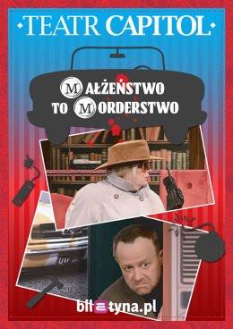 Legionowo Wydarzenie Spektakl Małżeństwo to morderstwo
