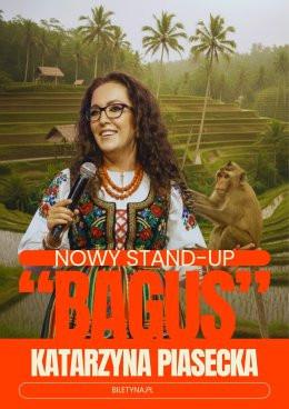 Różan Wydarzenie Stand-up Katarzyna Piasecka - Nowy program stand-up „BAGUS”