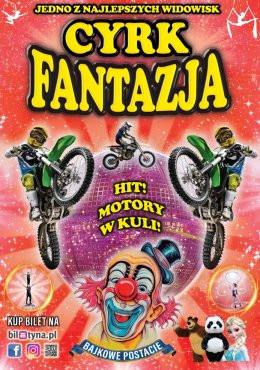Wyszków Wydarzenie Inne wydarzenie Cyrk Fantazja
