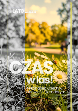 Warszawa Wydarzenie Spektakl Czas w las! - spektakl dla dzieci 7-12 lat