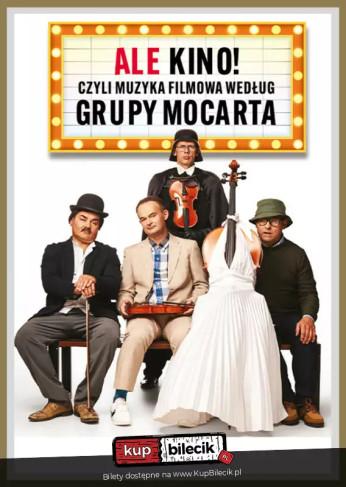 Wołomin Wydarzenie Kabaret GRUPA MOCARTA - ALE KINO! CZYLI MUZYKA FILMOWA WG GRUPY MOCARTA